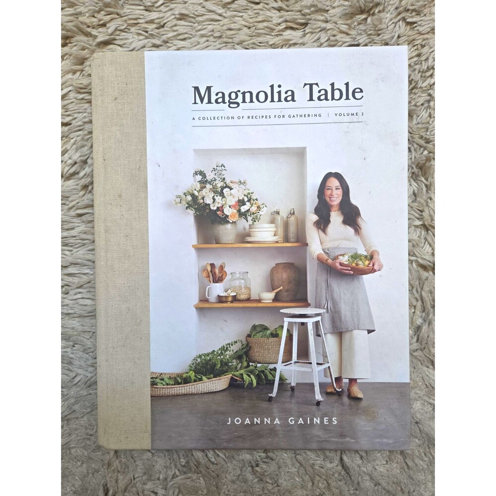 Magnolia Table Volume 2 by Joanna Gaines Hardcover Illustrated Cookbook Recipes